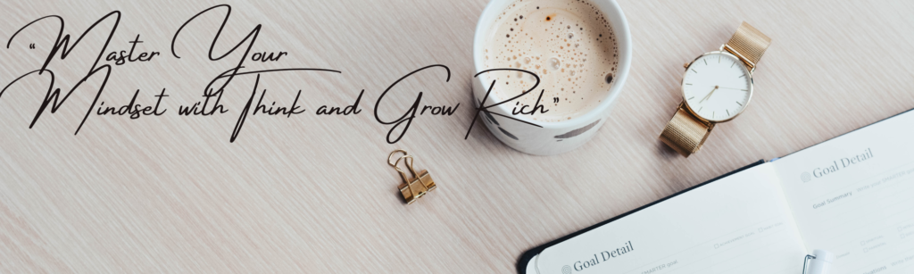 think and grow rich mindset